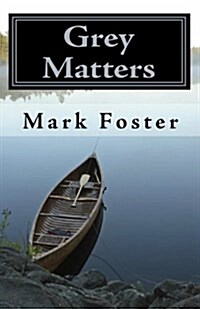 Grey Matters (Paperback)