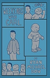 Weekends with Carl (Paperback)