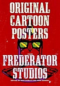 Original Cartoon Posters: From Frederator Studios (Paperback)