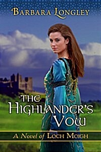 The Highlanders Vow (Paperback)