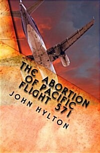 The Abortion of Pacific Flight 571 (Paperback)