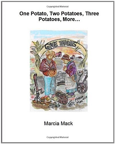 One Potato, Two Potatoes, Three Potatoes, More... (Paperback)