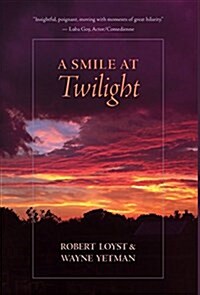 A Smile at Twilight (Hardcover)