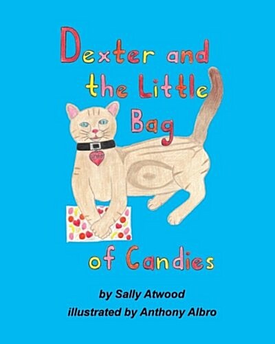 Dexter and the Little Bag of Candies (Paperback)