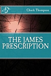 The James Prescription (Paperback)