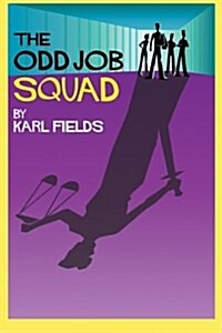 The Odd Job Squad (Paperback)