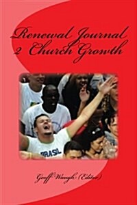 Renewal Journal 2: Church Growth (Paperback)