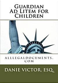 Guardian Ad Litem for Children: Family Law (Paperback)