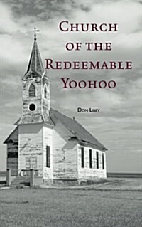 Church of the Redeemable Yoohoo (Paperback)