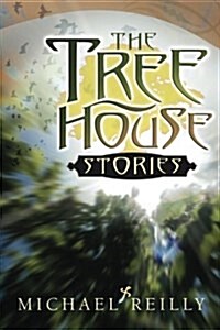 The Tree House Stories (Paperback)