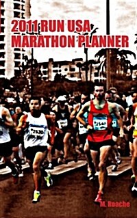 2011 Run USA Marathon Planner (Paperback)