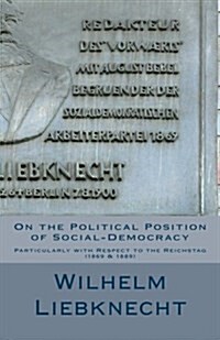 On the Political Position of Social-Democracy (Paperback)