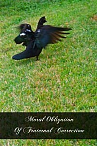 Moral Obligation of Fraternal Correction (Paperback)