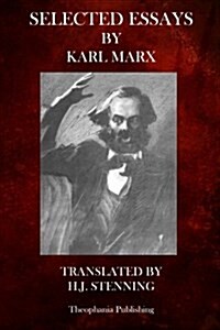 Selected Essays by Karl Marx (Paperback)