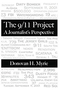The 9/11 Project: A Journalists Perspective (Paperback)