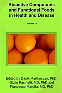 Bioactive Compounds and Functional Foods in Health and Disease (Paperback)