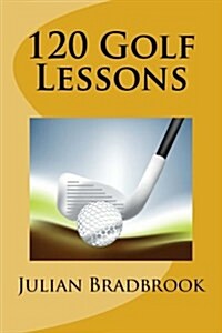 120 Golf Lessons (Paperback)
