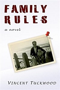 Family Rules - A Novel (Paperback)