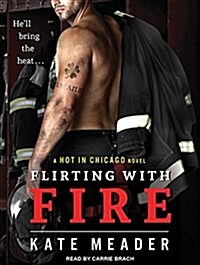 Flirting with Fire (Audio CD, CD)