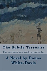 The Subtle Terrorist (Paperback)