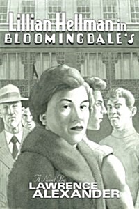 Lillian Hellman in Bloomingdales (Paperback)