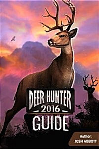 Deer Hunter 2016 Guide (Paperback)