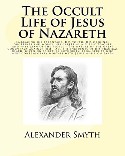 The Occult Life of Jesus of Nazareth (Paperback)