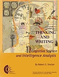Thinking and Writing: Cognitive Science and Intelligence Analysis (Paperback)