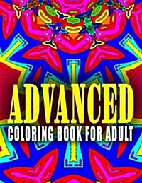 Advanced Coloring Book for Adult - Vol.1: Advanced Coloring Books (Paperback)