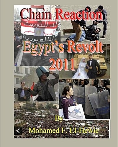 Chain Reaction: Egypts Revolt 2011 Illustrated (Paperback)
