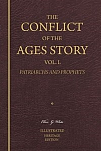 [중고] The Conflict of the Ages Story, Vol. I.: Adam and Eve Through King David (Paperback)