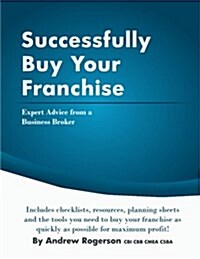 Successfully Buy Your Franchise (Paperback)