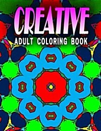 CREATIVE ADULT COLORING BOOK - Vol.3: coloring books for (Paperback)