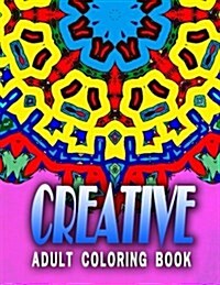 CREATIVE ADULT COLORING BOOK - Vol.6: coloring books for (Paperback)