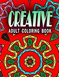 CREATIVE ADULT COLORING BOOK - Vol.7: coloring books for (Paperback)