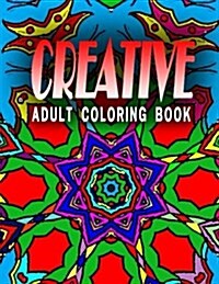 CREATIVE ADULT COLORING BOOK - Vol.8: coloring books for (Paperback)