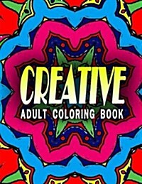 CREATIVE ADULT COLORING BOOK - Vol.9: coloring books for (Paperback)