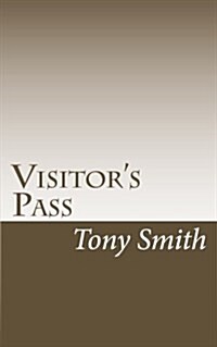 Visitors Pass (Paperback)