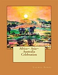 Africa Asia Australia Celebration (Paperback)