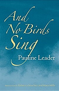 And No Birds Sing (Paperback)