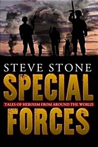 Special Forces: Tales of Heroism from Around the World (Paperback)