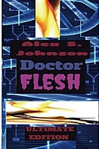 Doctor Flesh: Superbad Ultimate Edition (Paperback)