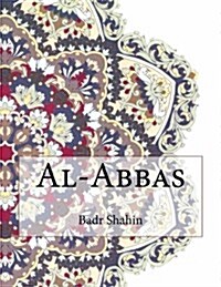 Al-Abbas (Paperback)