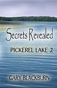 Pickerel Lake 2: Secrets Revealed (Paperback)