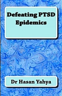 Defeating Ptsd Epidemics (Paperback)