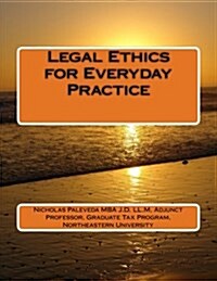 Legal Ethics for Everyday Practice (Paperback)