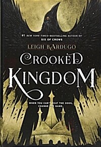 Crooked Kingdom: A Sequel to Six of Crows (Hardcover)