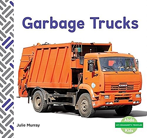 Garbage Trucks (Library Binding)