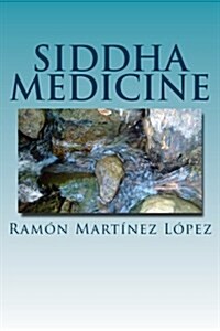 Siddha Medicine (Paperback)