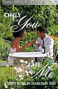 Only You and Me (Paperback)